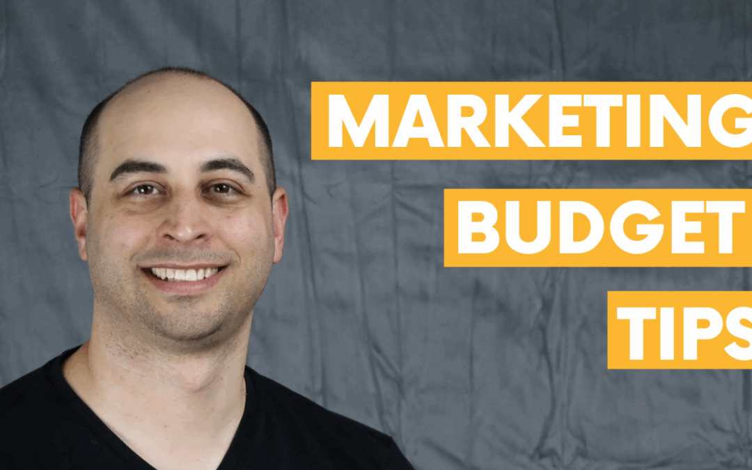 How to Establish Your Marketing Budget