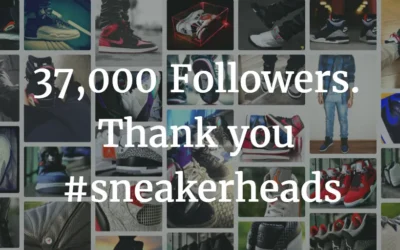 7 Steps that Got me 37,000 Sneakerhead Followers and will Work For Your Niche Too