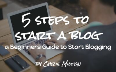 5 Steps to Start a Blog – a Beginners Guide to Blogging