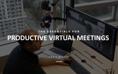 The Essentials for Productive Virtual Meetings