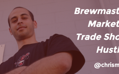 Brewmaster. Marketer. Tradeshow Hustler.